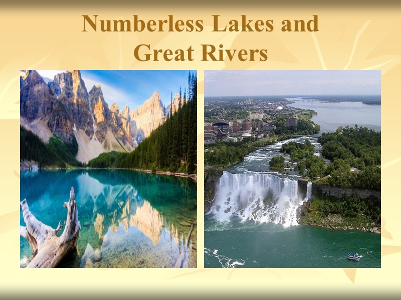 Numberless Lakes and Great Rivers